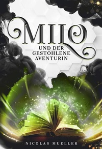 Enlarge image Cover: Milo und der gestohlene Aventurin - Nova MD