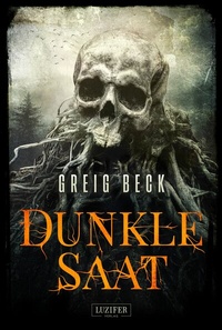 Abbildung von: DUNKLE SAAT - Luzifer-Verlag