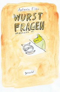 Enlarge image Cover: Wurstfragen - Literaturverlag Droschl