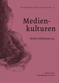 Cover: Die Wirklichkeit der Steine / Medienkulturen - Bibliothek der Provinz