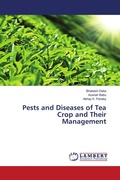 Cover: Pests and Diseases of Tea Crop and Their Management - LAP Lambert Academic Publishing