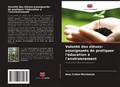 Cover: Volont&eacute; des &eacute;l&egrave;ves-enseignants de pratiquer l'&eacute;ducation &agrave; l'environnement - Editions Notre Savoir