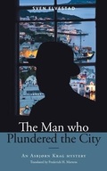 Cover: The Man Who Plundered the City - Kabaty Press
