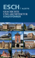 Cover: Esch/Alzette. Geschichte und Architektur - capybarabooks