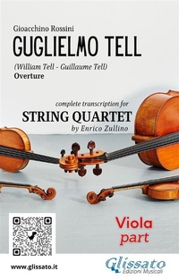 Abbildung von: Viola part of "William Tell" overture by Rossini for String Quartet - Glissato Edizioni Musicali