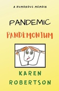 Cover: Pandemic Pandemonium - BKR PUBLISHING