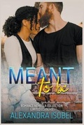Cover: Meant to Be - Alexandra Isobel