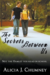 Abbildung von: The Secrets Between Us - Alicia J. Chumney