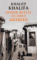 Cover: Keiner betete an ihren Gr&auml;bern - Rowohlt
