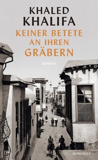 Abbildung von: Keiner betete an ihren Gräbern - Rowohlt