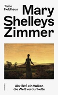 Abbildung von: Mary Shelleys Zimmer - Rowohlt