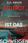Cover: Blutrot ist das Schweigen - Rowohlt Taschenbuch