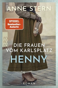 Abbildung von: Die Frauen vom Karlsplatz: Henny - Rowohlt Taschenbuch