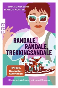 Abbildung von: Randale, Randale, Trekkingsandale - Rowohlt Taschenbuch