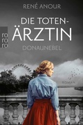 Cover: Die Toten&auml;rztin: Donaunebel - Rowohlt Taschenbuch