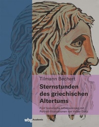 Abbildung von: Sternstunden des griechischen Altertums - wbg Academic in Herder
