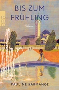 Cover: Bis zum Fr&uuml;hling - Rowohlt