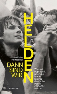 Abbildung von: Dann sind wir Helden - Rowohlt