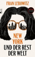Cover: New York und der Rest der Welt - Rowohlt