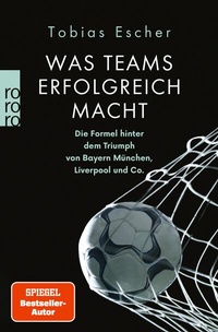 Abbildung von: Was Teams erfolgreich macht - Rowohlt