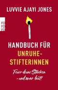 Cover: Handbuch f&uuml;r Unruhestifterinnen - Rowohlt