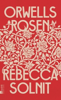 Enlarge image Cover: Orwells Rosen - Rowohlt