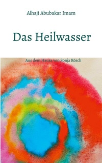 Abbildung von: Das Heilwasser - BoD - Books on Demand