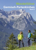Cover: Wanderf&uuml;hrer Garmisch-Partenkirchen Band 2 - AM-Berg Verlag