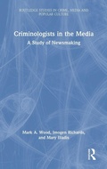 Cover: Criminologists in the Media - Routledge