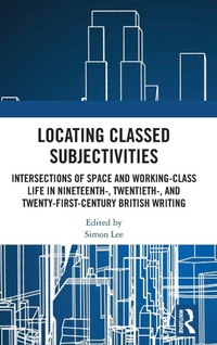 Enlarge image Cover: Locating Classed Subjectivities - Routledge