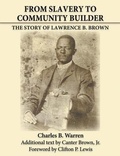 Cover: From Slavery to Community Builder - Neighborhood Improvement Corp. of Bartow, Inc