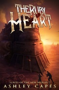 Cover: The Ruby Heart (Slaves of the New World, #2) - Close-Up Books