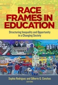 Cover: Race Frames in Education - Teachers' College Press