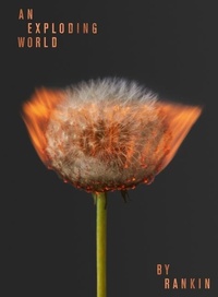 Enlarge image Cover: An Exploding World - Rankin Publishing Ltd