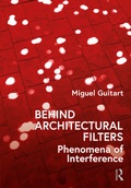 Cover: Behind Architectural Filters - Routledge
