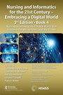 Cover: Nursing and Informatics for the 21st Century - Embracing a Digital World, 3rd Edition, Book 4 - Productivity Press