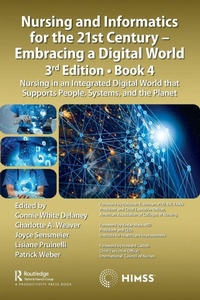 Enlarge image Cover: Nursing and Informatics for the 21st Century - Embracing a Digital World, 3rd Edition, Book 4 - Productivity Press