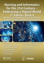 Cover: Nursing and Informatics for the 21st Century - Embracing a Digital World, 3rd Edition, Book 4 - Productivity Press