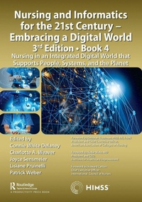 Enlarge image Cover: Nursing and Informatics for the 21st Century - Embracing a Digital World, 3rd Edition, Book 4 - Productivity Press