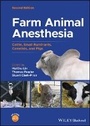 Cover: Farm Animal Anesthesia - Cattle, Small Ruminants, Camelids, and Pigs - Wiley