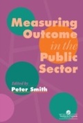 Cover: Measuring Outcome In The Public Sector - Taylor & Francis