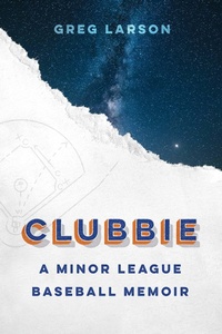 Enlarge image Cover: Clubbie - University of Nebraska Press