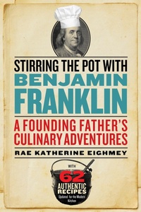 Abbildung von: Stirring the Pot with Benjamin Franklin - Smithsonian Books