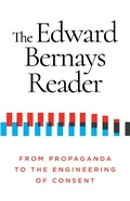 Cover: The Edward Bernays Reader - Ig Publishing