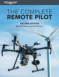 Enlarge image Cover: The Complete Remote Pilot - Aviation Supplies & Academics