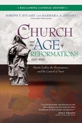 Cover: The Church and the Age of Reformations (1350-1650) - Ave Maria Press