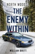 Cover: North Woods: The Enemy Within - Bookbaby