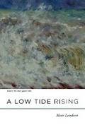Cover: A Low Tide Rising - Bookbaby