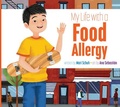 Cover: My Life with a Food Allergy - Amicus Ink