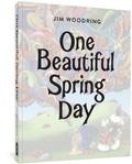 Cover: One Beautiful Spring Day - Fantagraphics